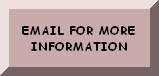 EMAIL US FOR MORE INFORMATION